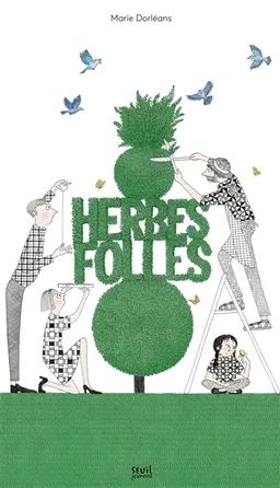 Herbes folles | Marie Dorléans