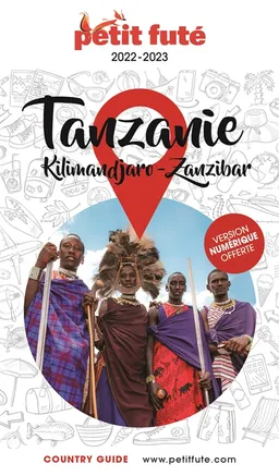 Tanzanie : Kilimandjaro, Zanzibar : 2022-2023 | Dominique Auzias, Jean-Paul Labourdette