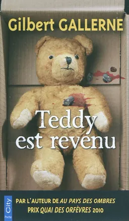 Teddy est revenu | Gilbert Gallerne