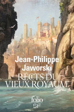 Récits du Vieux Royaume | Jean-Philippe Jaworski