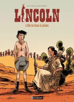 Lincoln. Vol. 5. Cul nu dans la plaine | Olivier Jouvray, Jérôme Jouvray, Anne-Claire Thibaut-Jouvray