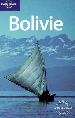 Bolivie | Kate Armstrong, Vesna Maric, Andy Symington