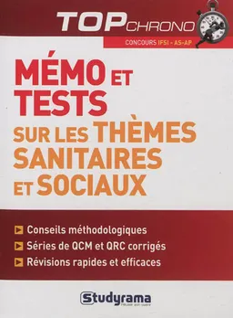 Mémo et tests sur les thèmes sanitaires et sociaux : concours IFSI, AS-AP | Céline Wistuba, Laurence Brunel