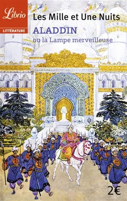 Mille et une nuits. Aladin ou La lampe merveilleuse | 