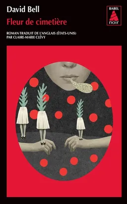 Fleur de cimetière | David Bell
