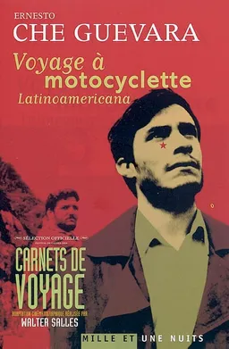 Voyage à motocyclette : Latinoamericana : journal de voyage | Ernesto Che Guevara