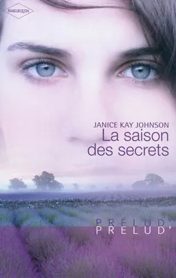 La saison des secrets | Janice Kay Johnson