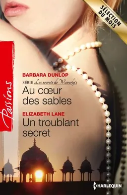 Au coeur des sables : les secrets de Waverly's. Un troublant secret | Barbara Dunlop, Elizabeth Lane