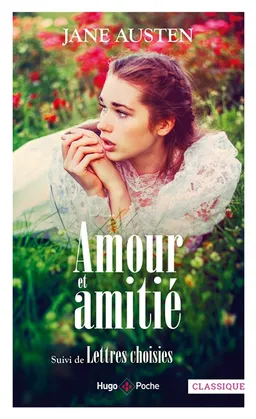 Amour et amitié. Lettres choisies | Jane Austen