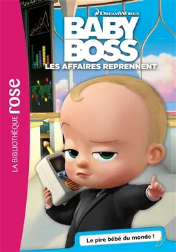 Baby Boss : les affaires reprennent. Le pire bébé du monde ! | Dreamworks, Olivier Gay