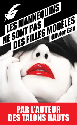 Les mannequins ne sont pas des filles modèles | Olivier Gay