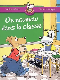 Biblio Max. Vol. 6. Un nouveau dans la classe | Valérie Videau, Michel Coudeyre