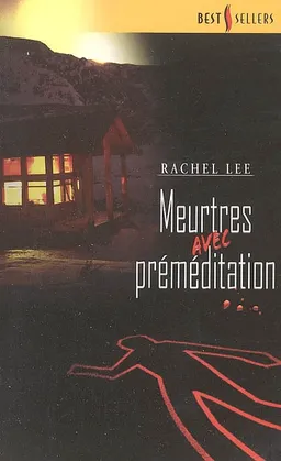 Meurtres avec préméditation | Rachel Lee