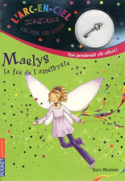 L'arc-en-ciel magique : les fées des bijoux. Vol. 5. Maelys, la fée de l'améthyste | Daisy Meadows, Georgie Ripper