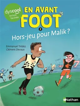 En avant foot. Vol. 2. Hors-jeu pour Malik ? | Emmanuel Trédez, Clément Devaux