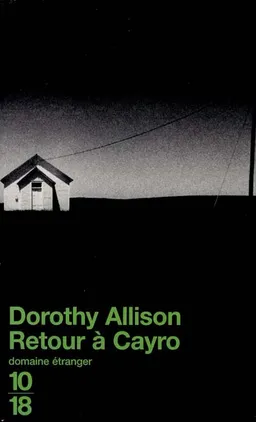 Retour à Cayro | Dorothy Allison