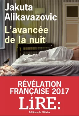 L'avancée de la nuit | Jakuta Alikavazovic