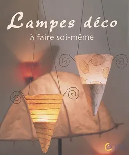 Lampes déco à faire soi-même | Constanze Eckert