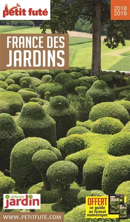 France des jardins : 2018-2019 | Dominique Auzias, Jean-Paul Labourdette