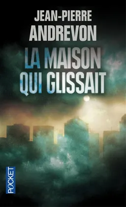 La maison qui glissait | Jean-Pierre Andrevon