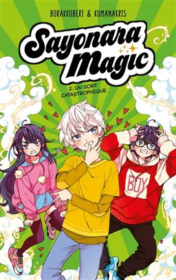 Sayonara magic. Vol. 2. Un sort catastrophique | Amèlia Mora, Ana Cristina Sanchez