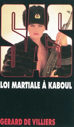 Loi martiale à Kaboul | Gérard de Villiers