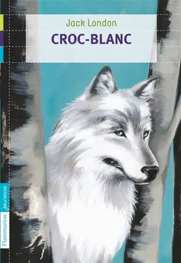 Croc-blanc | Jack London