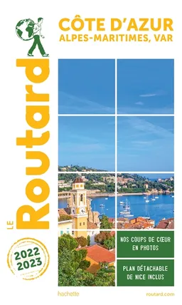 Côte d'Azur : Alpes-Maritimes, Var : 2022-2023 | Philippe Gloaguen
