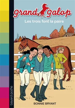 Grand Galop. Les trois font la paire | Bonnie Bryant