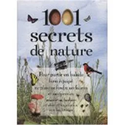 1.001 secrets de nature | Guilhem Lesaffre