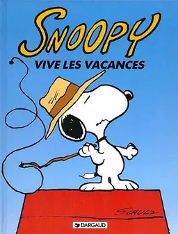 Snoopy. Vol. 15. Vive les vacances | Charles Monroe Schulz