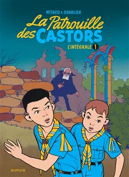 La patrouille des castors : l'intégrale. Vol. 1 | Mitacq, Jean-Michel Charlier