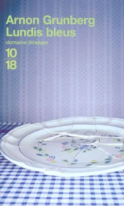 Les lundis bleus | Arnon Grunberg