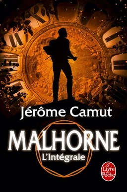 Malhorne : l'intégrale | Jérôme Camut