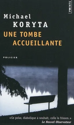 Une tombe accueillante | Michael Koryta