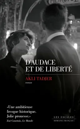 D'audace et de liberté | Akli Tadjer