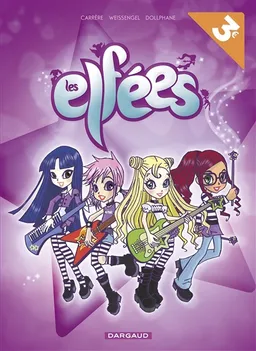 Les elfées. Vol. 1 | Serge Carrère, Weissengel, Dollphane