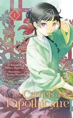 Les carnets de l'apothicaire. Vol. 1 | Natsu Hyuuga, Touco Shino