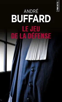 Le jeu de la défense | André Buffard