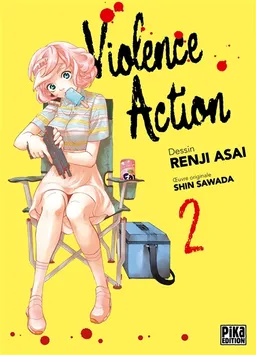 Violence action. Vol. 2 | Shin Sawada, Renji Asai