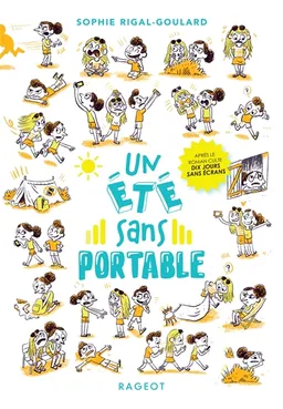 Un été sans portable | Sophie Rigal-Goulard