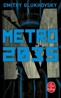 Métro 2033 - Dmitri Alekseevitch Gloukhovski - Format Poche - Édition 2017