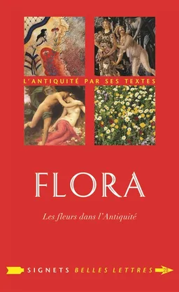 Flora, les fleurs dans l'Antiquité | Delphine Lauritzen, Delphine Lauritzen, Alain Baraton
