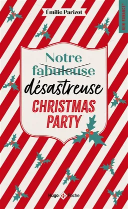 Notre fabuleuse désastreuse Christmas party | Emilie Parizot