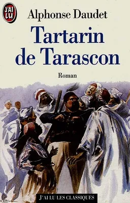 Aventures prodigieuses de Tartarin de Tarascon | Alphonse Daudet