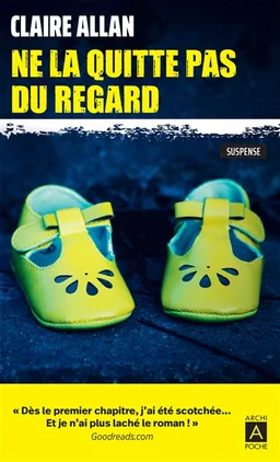 Ne la quitte pas du regard : suspense | Claire Allan
