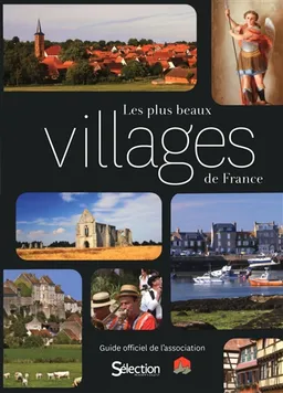 Les plus beaux villages de France : guide officiel de l'association Les plus beaux villages de France | Les Plus beaux villages de France (Collonges-la-Rouge, Corrèze)