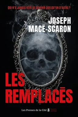 Les remplacés | Joseph Macé-Scaron
