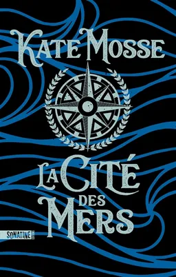 La cité des mers | Kate Mosse