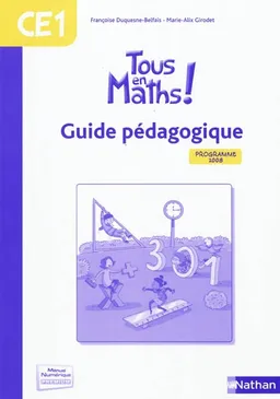 Tous en maths ! CE1 : programme 2008 | Françoise Duquesne, Marie-Alix Girodet